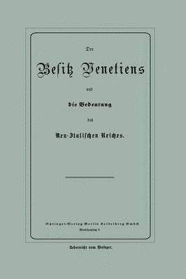 bokomslag Der Besitz Venetiens und die Bedeutung des Neu-Italischen Reiches