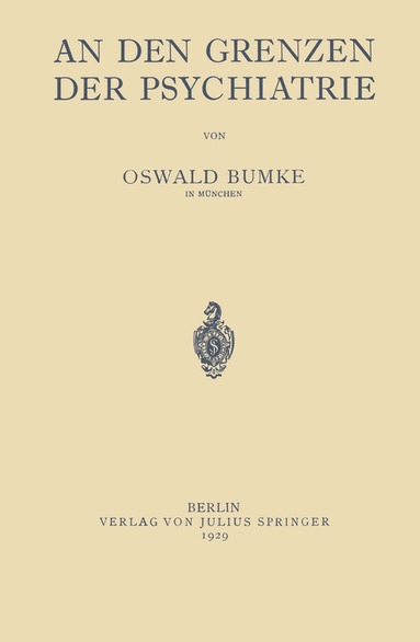 Oswald Bumke - Den Grenzen der Psychiatrie, Häftad