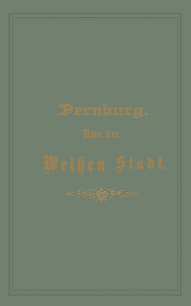 bokomslag Aus der Weißen Stadt