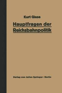 bokomslag Hauptfragen der Reichsbahnpolitik