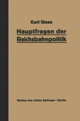 bokomslag Hauptfragen der Reichsbahnpolitik