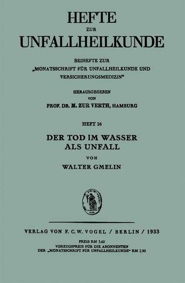 Walter Gmelin - Der Tod im Wasser als Unfall, Häftad