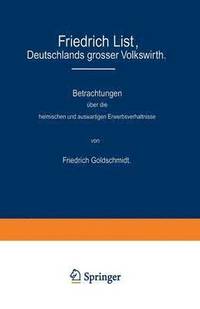 bokomslag Friedrich List, Deutschlands grosser Volkswirth