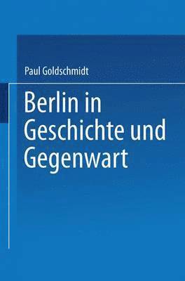 bokomslag Berlin in Geschichte und Gegenwart