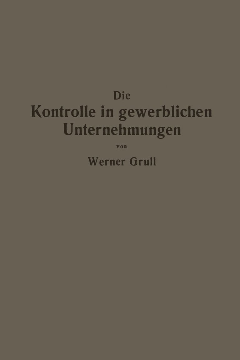 Die Kontrolle in gewerblichen Unternehmungen 1