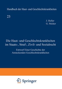 bokomslag Die Haut- und Geschlechtskrankheiten im Staats-, Straf-, Zivil- und Sozialrecht