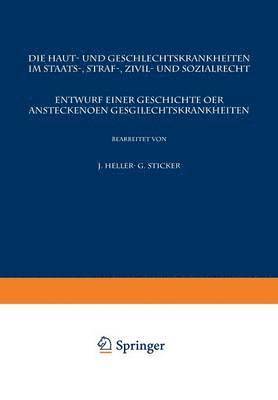 Die Haut- und Geschlechtskrankheiten im Staats-, Straf-, Zivil- und Sozialrecht 1