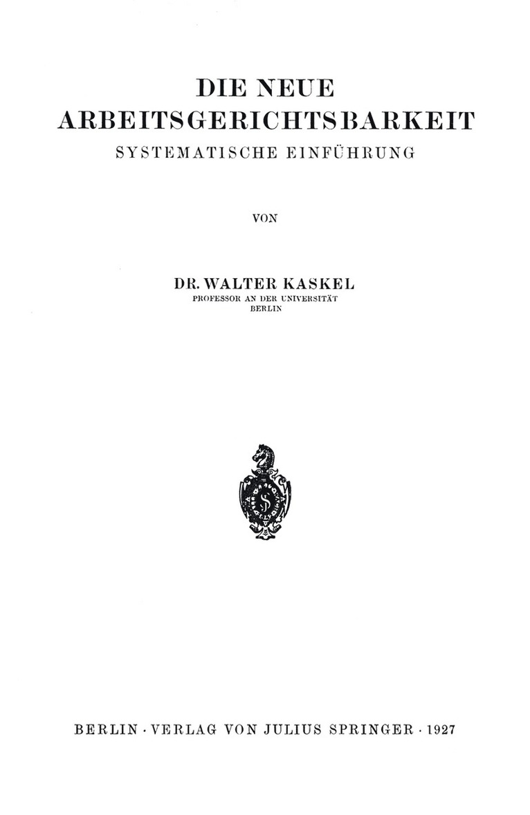 Walter Kaskel - Die Neue Arbeitsgerichtsbarkeit, Häftad