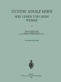 bokomslag Gustav Adolf Hirn Sein Leben und seine Werke