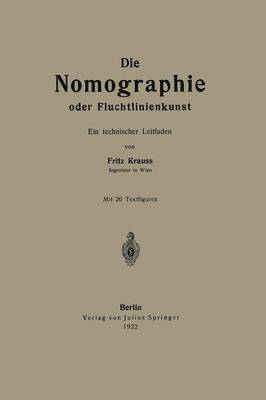 bokomslag Die Nomographie oder Fluchtlinienkunst