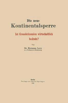 Hermann Levy - Die neue Kontinentalsperre, Häftad