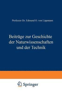 Beitrge zur Geschichte der Naturwissenschaften und der Technik 1