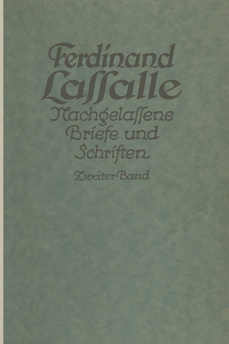 Lassalles Briefwechsel von der Revolution 1848 bis zum Beginn seiner Arbeiteragitation 1