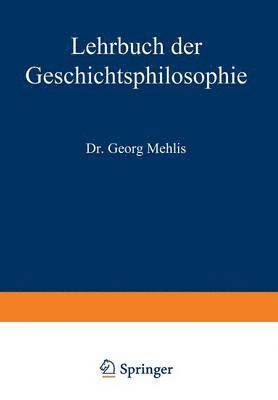 Lehrbuch der Geschichtsphilosophie
