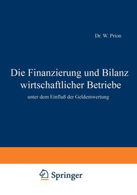 bokomslag Die Finanzierung und Bilanz wirtschaftlicher Betriebe