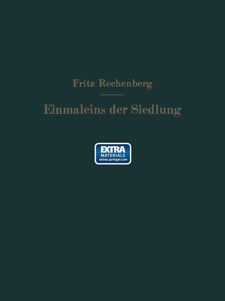 Das Einmaleins der Siedlung 1