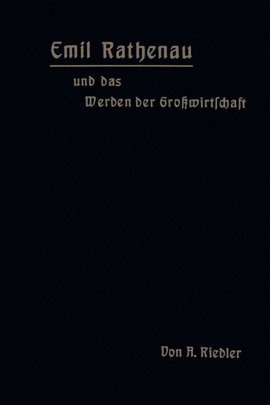 bokomslag Emil Rathenau und das Werden der Großwirtschaft