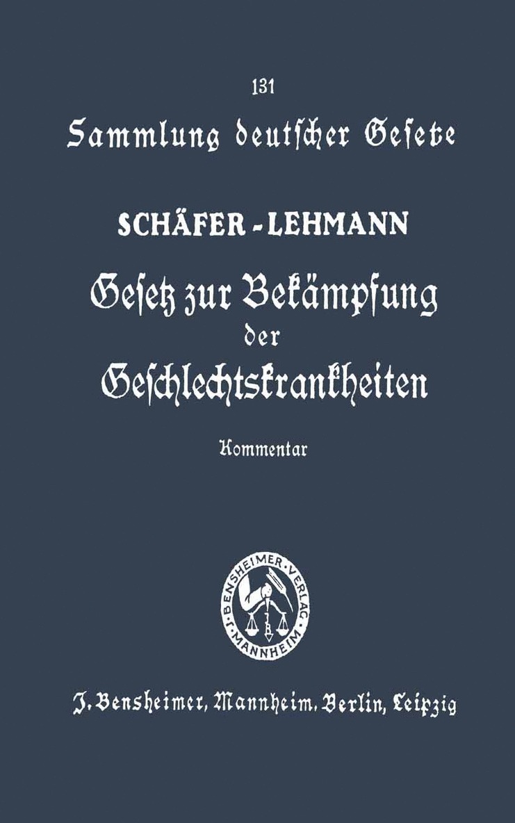 Gesetz zur Bekämpfung der Geschlechtskrankheiten vom 18. Februar 1927
