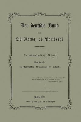 bokomslag Der deutsche Bund oder: Ob Gotha, ob Bamberg?