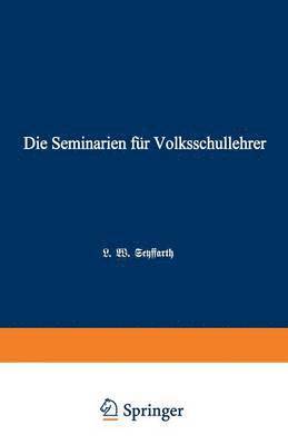 bokomslag Die Seminarien fr Volksschullehrer