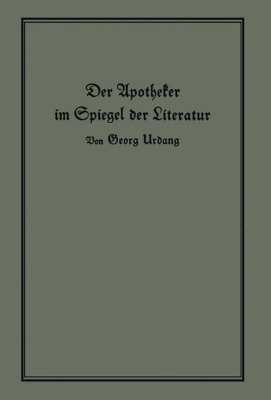 bokomslag Der Apotheker im Spiegel der Literatur
