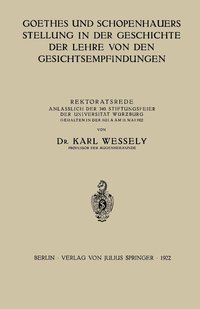 bokomslag Goethes und Schopenhauers Stellung in der Geschichte der Lehre von den Gesichtsempfindungen