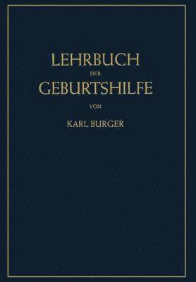 Lehrbuch der Geburtshilfe 1