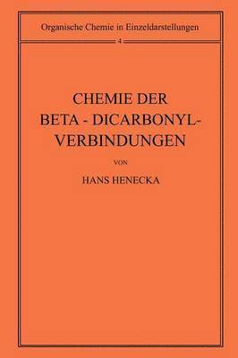 Chemie der Beta-Dicarbonyl-Verbindungen