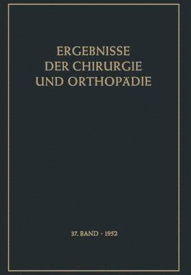 Ergebnisse der Chirurgie und Orthopädie