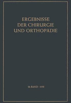 Ergebnisse der Chirurgie und Orthopdie 1