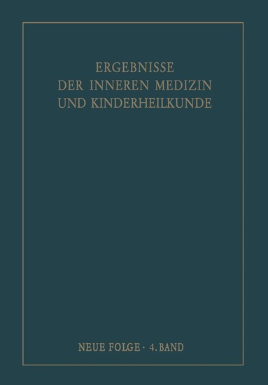 Ludwig Heilmeyer, Alfred Schittenhelm - Ergebnisse der Inneren Medizin und Kinderheilkunde. Neue Folge / Advances in Internal Medicine and Pediatrics 4, Häftad