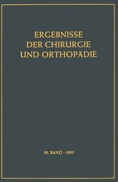 A. Brunner - Ergebnisse der Chirurgie und Orthopädie, Häftad