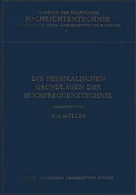 bokomslag Die Physikalischen Grundlagen der Hochfrequenztechnik