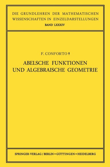 Fabio Conforto, Wolfgang Gröbner, Aaldo Andreotti, M. Rosati - Abelsche Funktionen und Algebraische Geometrie, Häftad