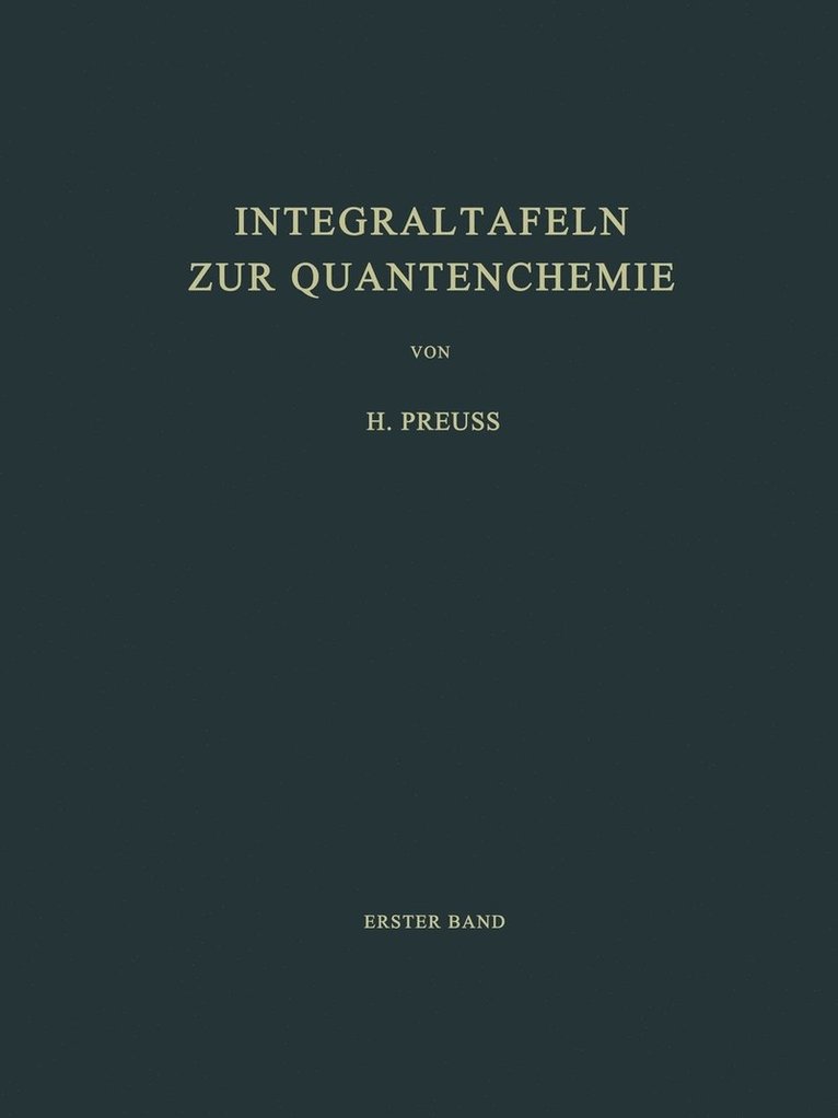 Integraltafeln zur Quantenchemie 1