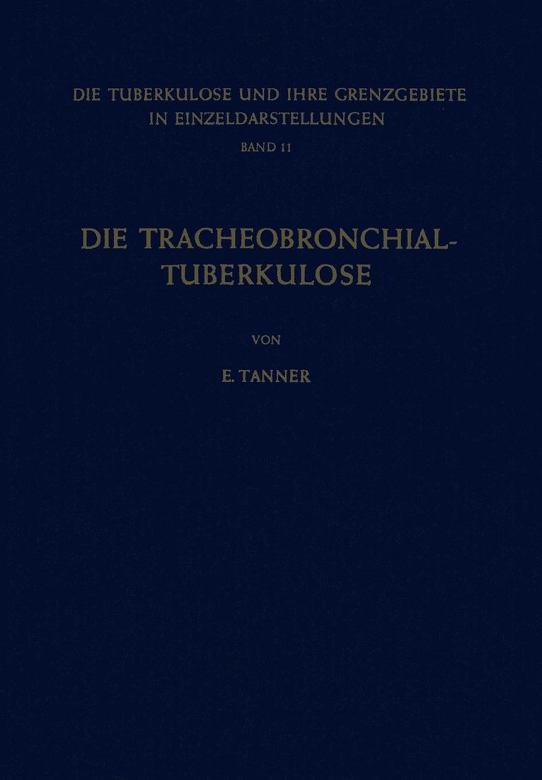 Die Tracheobronchial- Tuberkulose der Erwachsenen 1