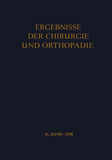 A. Brunner - Ergebnisse der Chirurgie und Orthopädie, Häftad