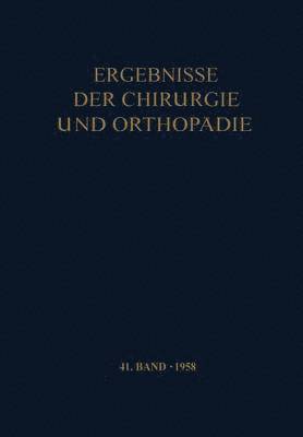 Ergebnisse der Chirurgie und Orthopdie 1