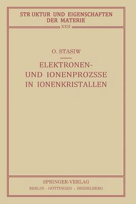 Elektronen- und Ionenprozesse in Ionenkristallen 1