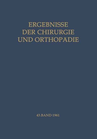 A. Brunner - Ergebnisse der Chirurgie und Orthopädie, Häftad