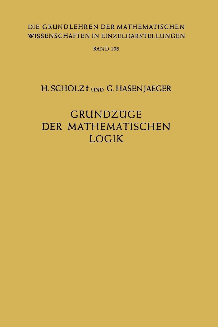 Heinrich Scholz, Gisbert Hasenjaeger - Grundzüge der Mathematischen Logik, Häftad