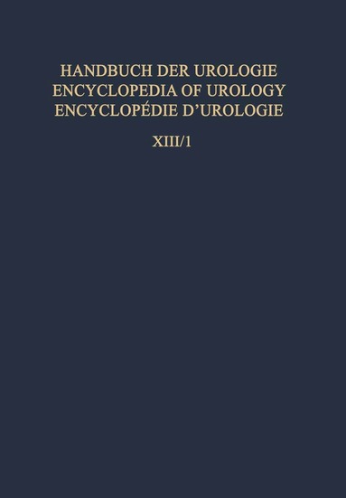 W. Bischof, P. Bischoff, C. Franksson, R. Frey, J. H. Harrison, J. Hellström, W. Tönnis - Operative Urologie I / Operative Urology I, Häftad