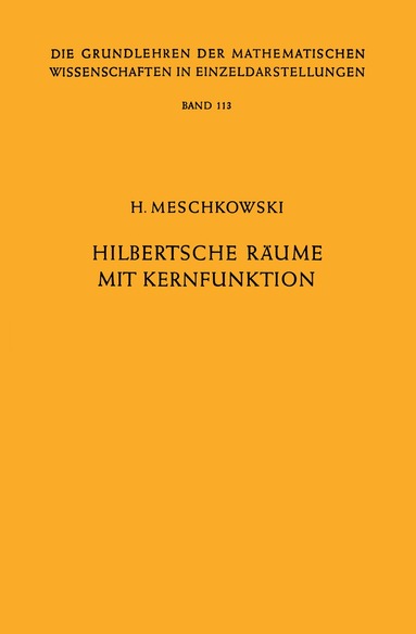 Herbert Meschkowski - Hilbertsche Räume mit Kernfunktion, Häftad