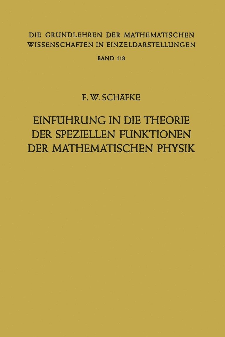 Einfhrung in die Theorie der Speziellen Funktionen der Mathematischen Physik 1