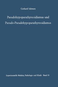 bokomslag Pseudohypoparathyreoidismus und Pseudo-Pseudohypoparathyreoidismus