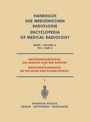 bokomslag Rntgendiagnostik des Herzens und der Gefsse Teil 3 / Roentgen Diagnosis of the Heart and Blood Vessels Part 3