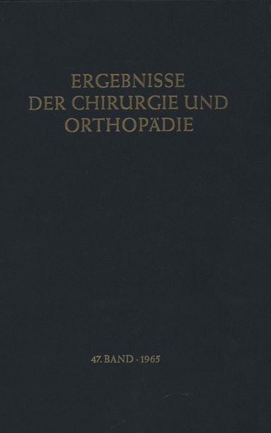 Karl Heinrich Bauer, Alfred Brunner, Kurt Lindemann - Ergebnisse der Chirurgie und Orthopädie, Häftad