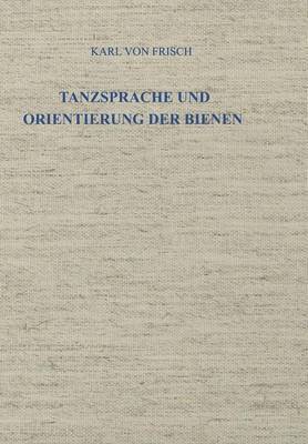 bokomslag Tanzsprache und Orientierung der Bienen