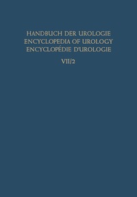 bokomslag Die Urologische Begutachtung und Dokumentation the UrologistS Expert Opinion and Documentation lExpertise et Documentation en Urologie