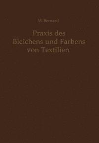 bokomslag Praxis des Bleichens und Frbens von Textilien